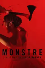 Affiche : Monstre : L'Histoire de Lizzie Borden